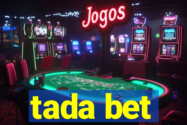 tada bet